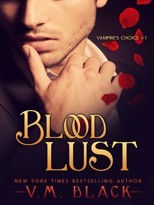cover image of Blood Lust (Vampire's Choice #1)